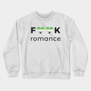 F♥♥K romance Crewneck Sweatshirt